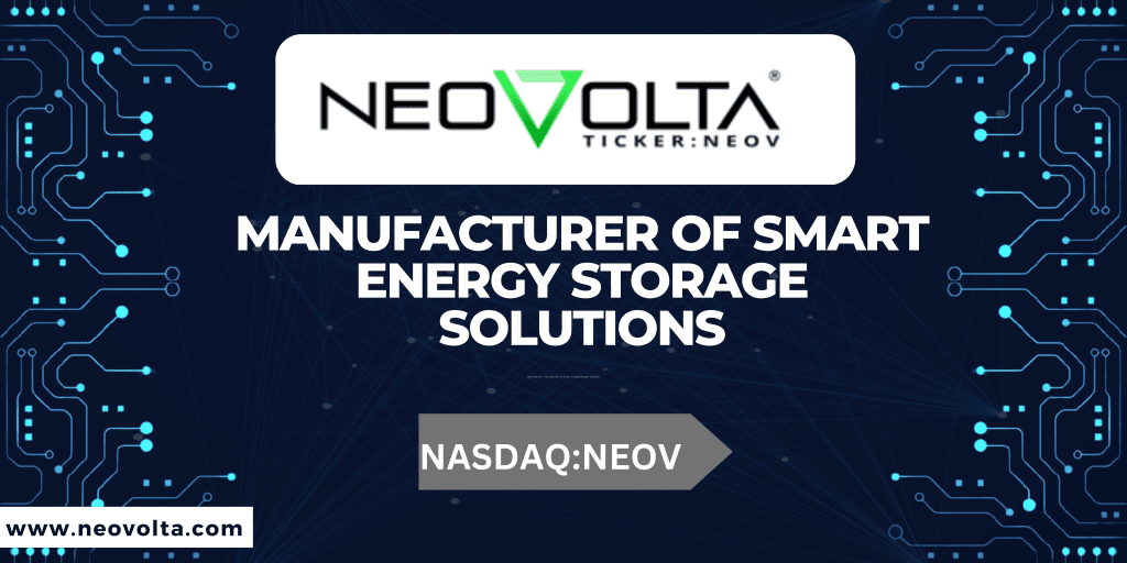NeoVolta Inc. manufacturer of Smart Energy Storage Solutions