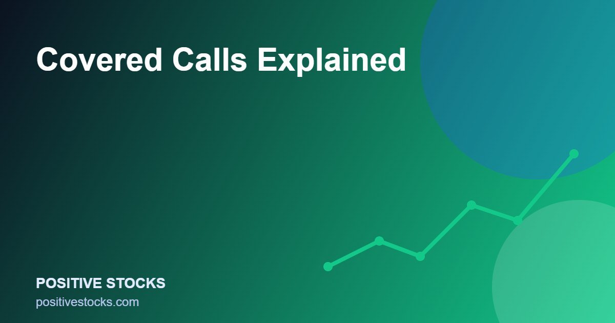 Covered Calls Explained (covered calls explained guide)