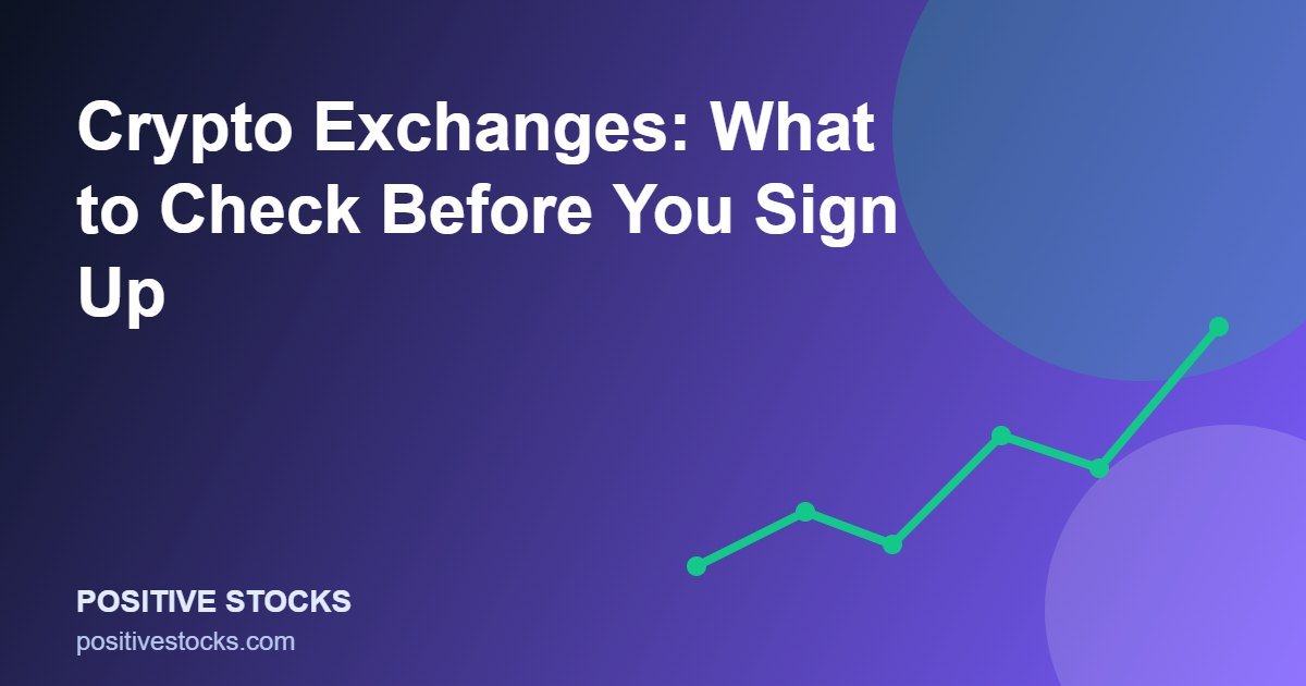 Crypto Exchanges: What to Check Before You Sign Up (crypto exchanges guide)