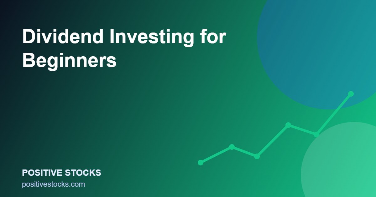 Dividend Investing for Beginners (dividend investing beginners guide)