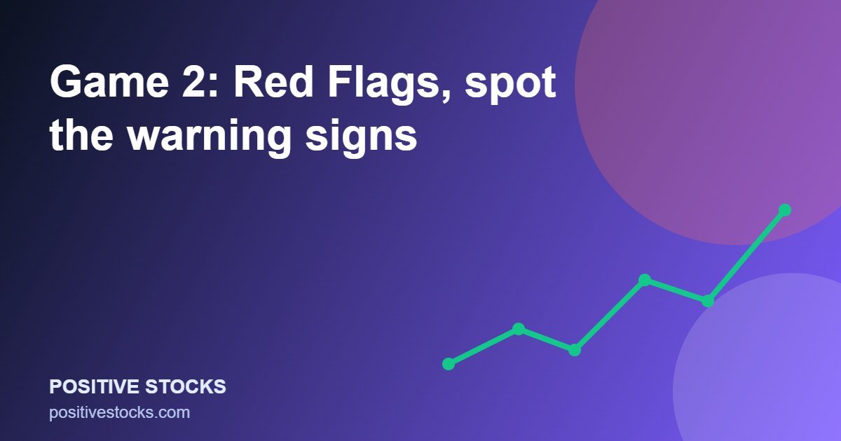 Game 2: Red Flags, spot the warning signs (game 2 guide)