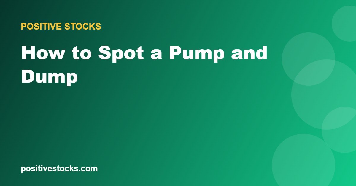 How to Spot a Pump and Dump