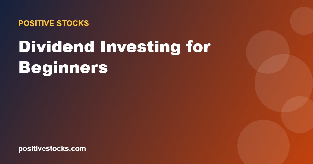 Dividend Investing for Beginners