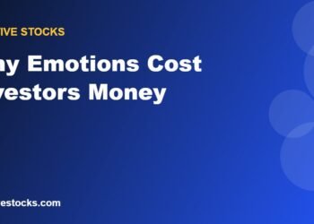 Why Emotions Cost Investors Money